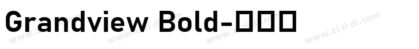 Grandview Bold字体转换